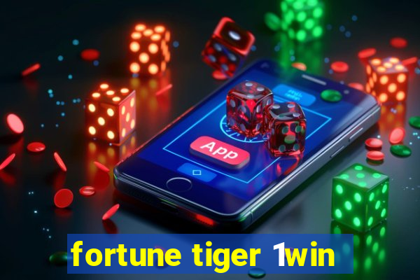 fortune tiger 1win